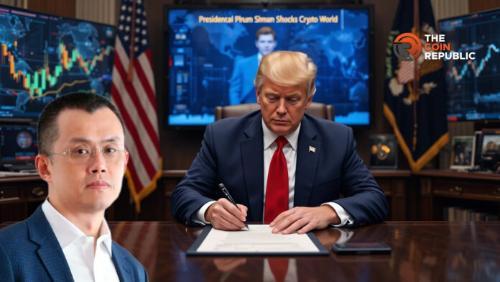 特朗普赦免币安创始人赵长鹏，或助币安重返美国市场