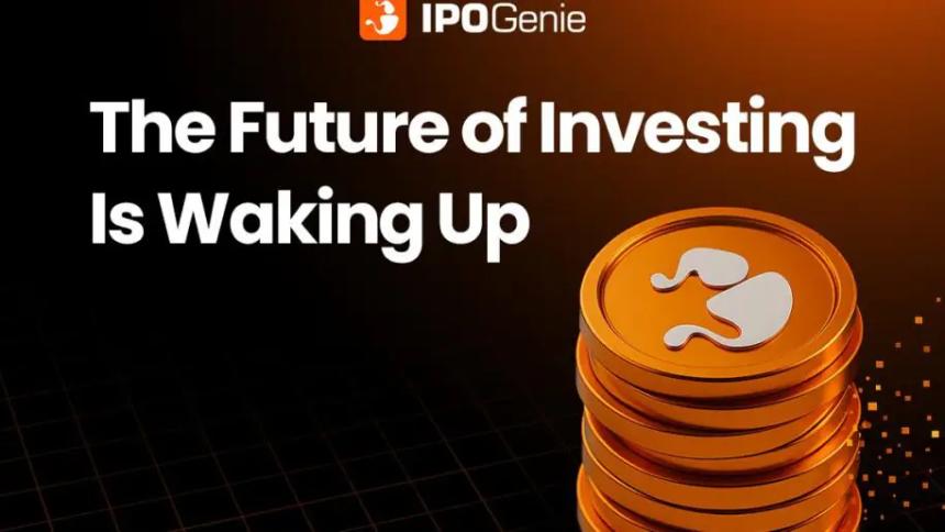IPO Genie 引领加密货币营销新时代：现实世界资产代币化的崛起