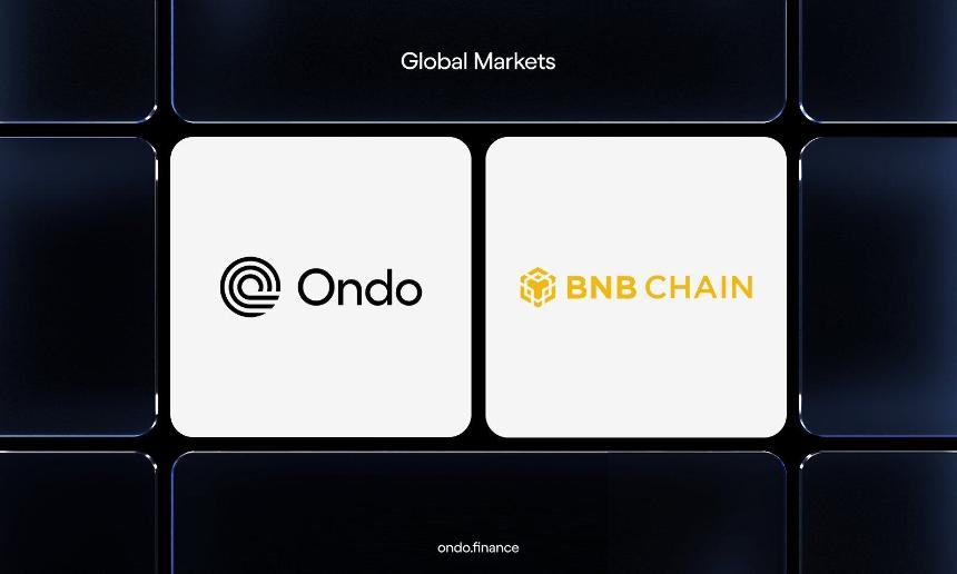 Ondo Global Markets扩展至BNB Chain,将超100支美国股票和ETF带入340万日活用户生态系统