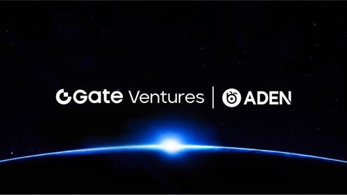 Gate Ventures 宣布战略收购顶级去中心化永续交易所 ADEN