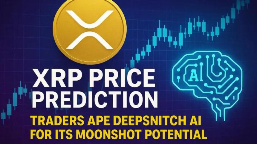 英国ETN价格战引发XRP与DeepSnitch AI投资热潮,市场看好爆发式增长潜力