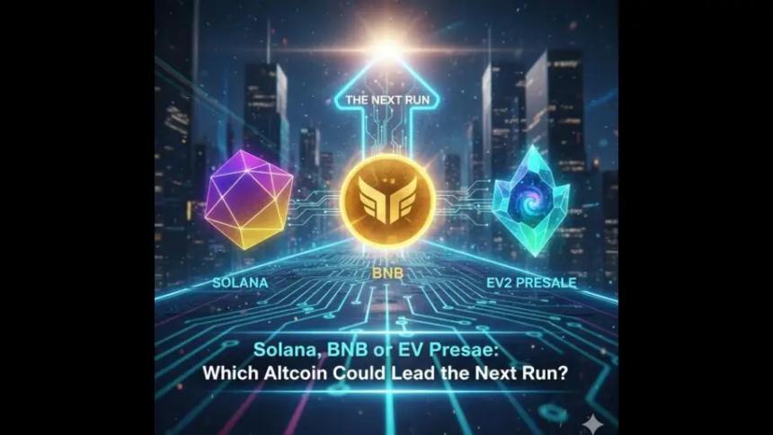 SOL与BNB价格预测2026：EV2 Gaming预售引发热议，Solana和BNB维持横盘整理