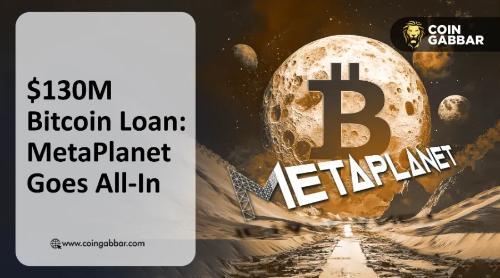 Metaplanet 1.3亿美元比特币贷款引发市场关注：BTC买盘或成新趋势？