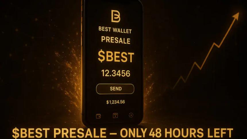 倒计时2天：Best Wallet Token 1750万美元预售即将结束！