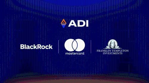贝莱德、万事达卡和富兰克林邓普顿与ADI基金会达成战略合作，推动机构级区块链应用发展