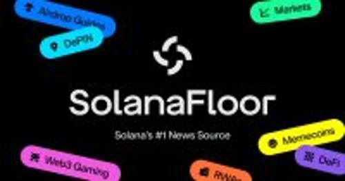 SolanaFloor 应用正式登陆 Solana Mobile 的 dA<span class='keyword'>pp</span> 商店