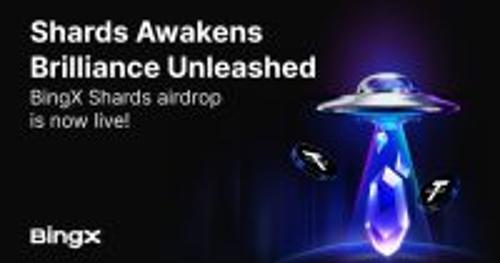 BingX启动BingX Shards新阶段，推出20万美元空投奖励计划