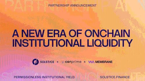 <span class='keyword'>S</span>olstice与Cor Prime在公共区块链上完成首个机构级稳定币回购交易