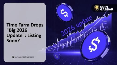 Time Farm上市日期引发热议：2026年1月将迎来重大更新