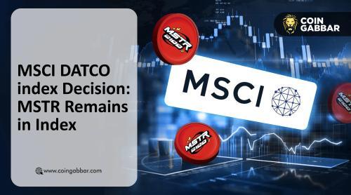 MSCI DATCO指数决定：MicroStrategy保留在指数中，避免百亿美元强制抛售