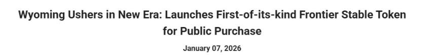怀俄明州发行 $FRNT：首个基于 Solana 的州级稳定币