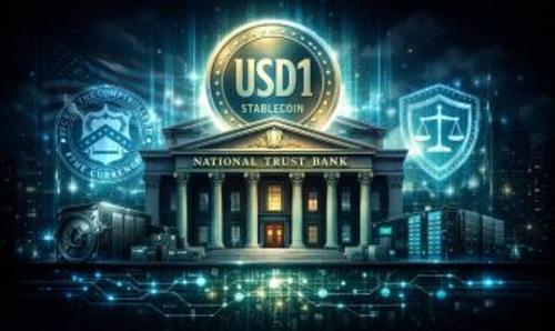 世界自由金融公司申请美国银行牌照，计划发行和托管美元稳定币