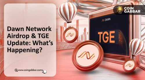 Dawn Network主网上线在即：空投与TGE计划仍未揭晓