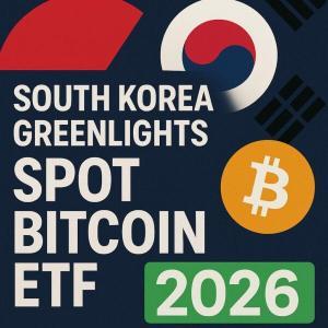 韩国批准2026年推出现货比特币ETF “泡菜溢价”或将卷土重来？