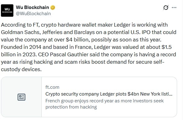Ledger联手高盛启动IPO：加密安全巨头迈向华尔街