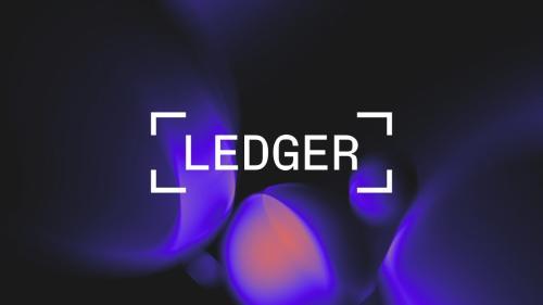Ledger考虑在纽约进行IPO，估值或超40亿美元