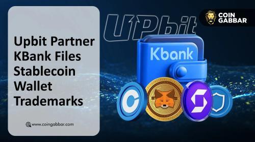 KBank提交稳定币钱包商标申请：传统银行迈向数字资产领域的重要信号