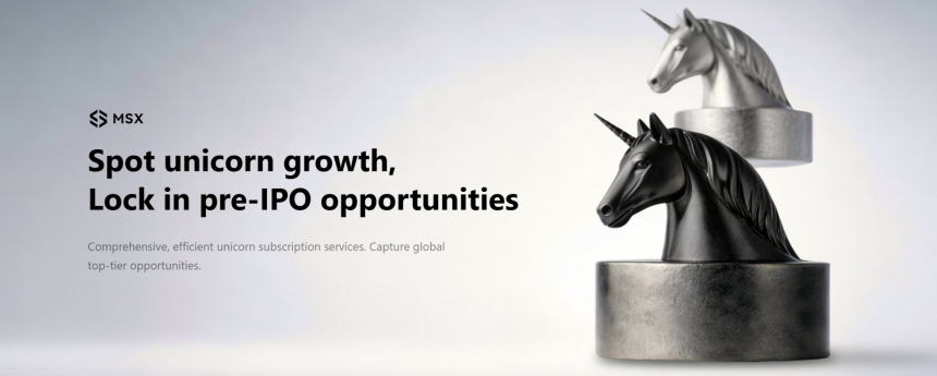 链上Pre-IPO实验：从Robinhood到MSX，独角兽股权平权化的新纪元