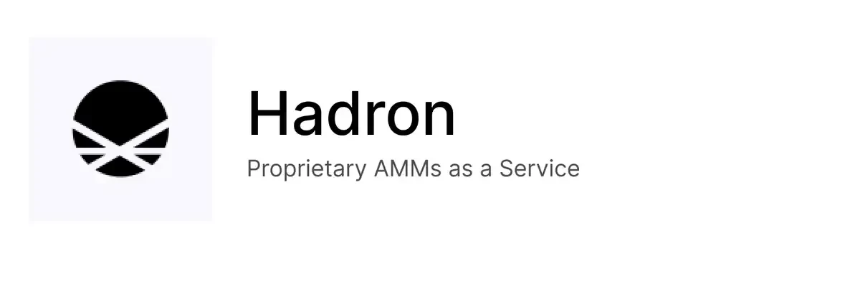 Hadron:专有 AMM 即服务