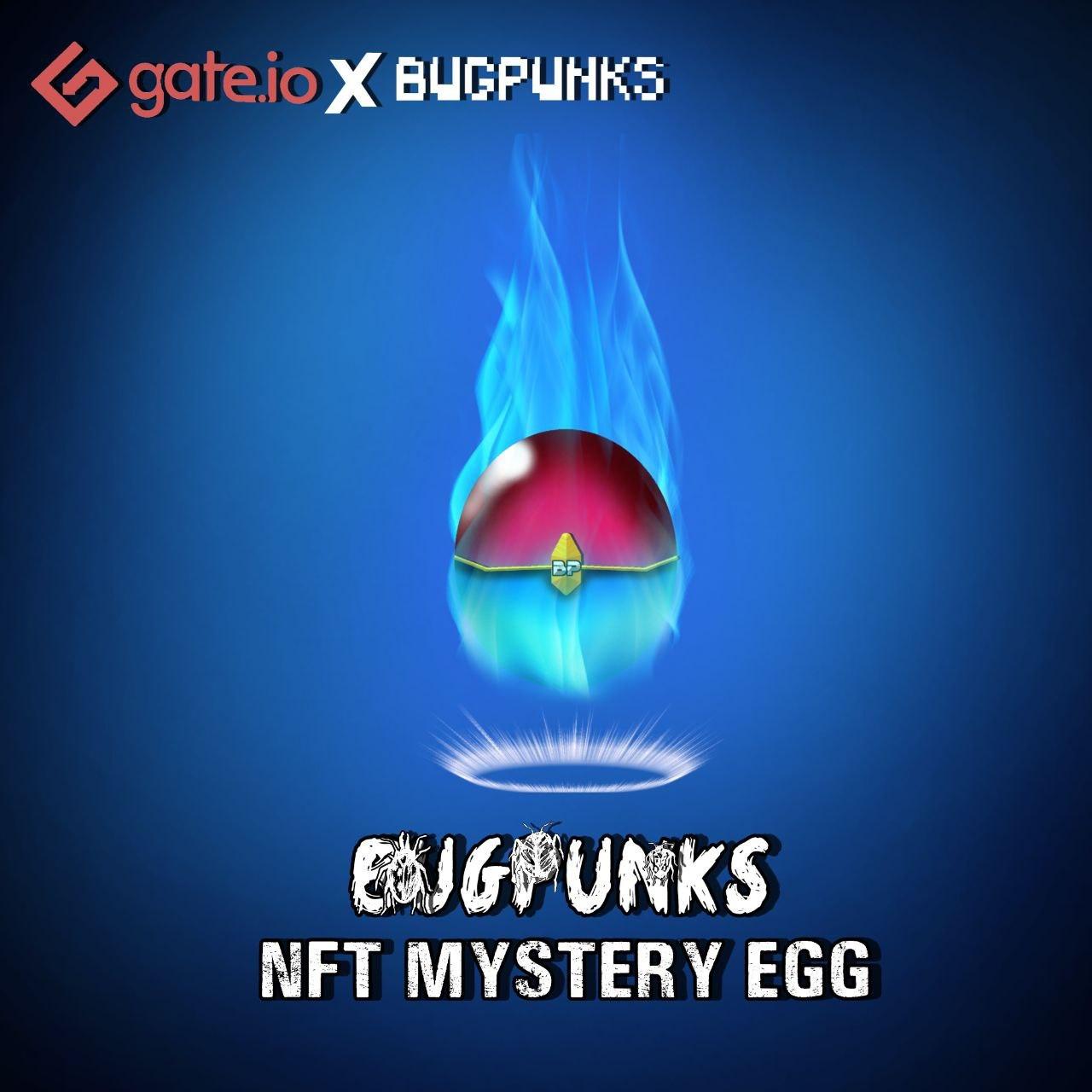 Gate.io联合艺术家BugPunks共同推出“BugPunks NFT Mystery Egg“系列NFT作品