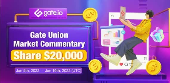 Gate.io Bi-Weekly Report (Jan 1-15, 2022)