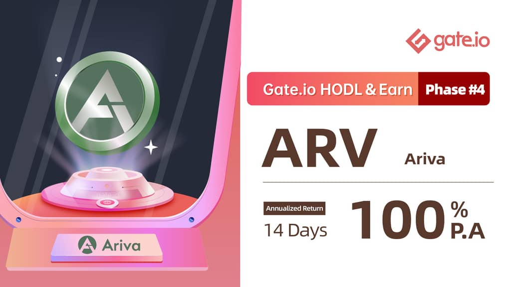 Gate.io HODL & Earn: Lock ARV To Earn 100% APR(Phase 4)