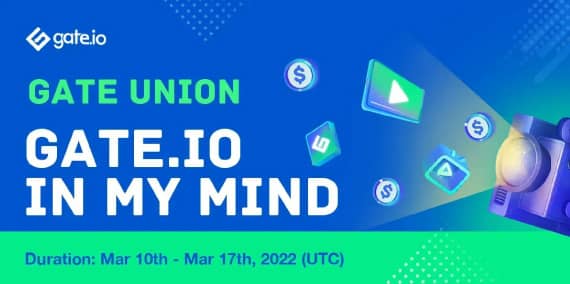 Gate.io Bi-Weekly Report (Mar 1-15, 2022)