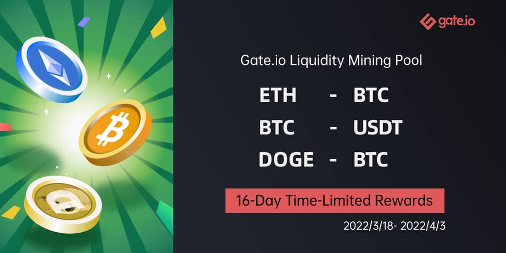 Gate.io Has Added A 16-Day Time-Limited Reward (As High As 635,469 VRA) to ETH/BTC, BTC/USDT, DOGE/BTC Liquidity Pools