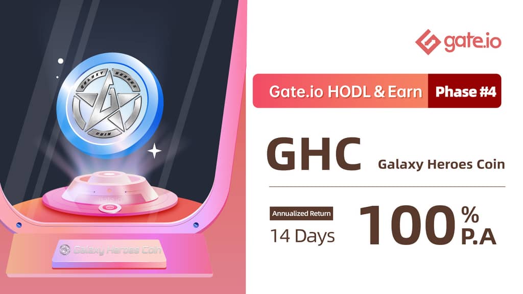 Gate.io HODL & Earn: Lock GHC To Earn 100% APR(Phase 4)