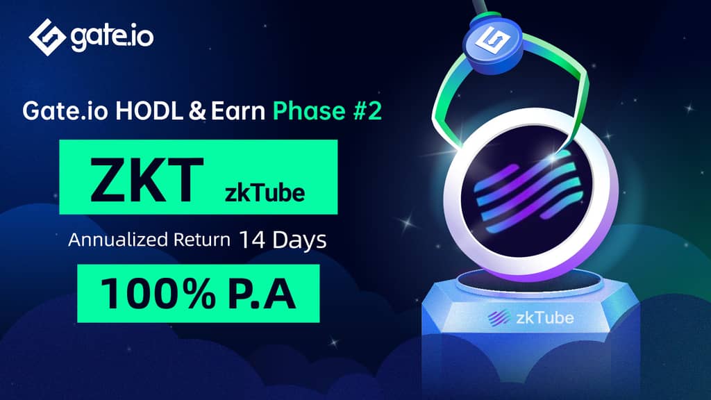 Gate.io HODL & Earn: Lock ZKT To Earn 100% APR(Phase 2)