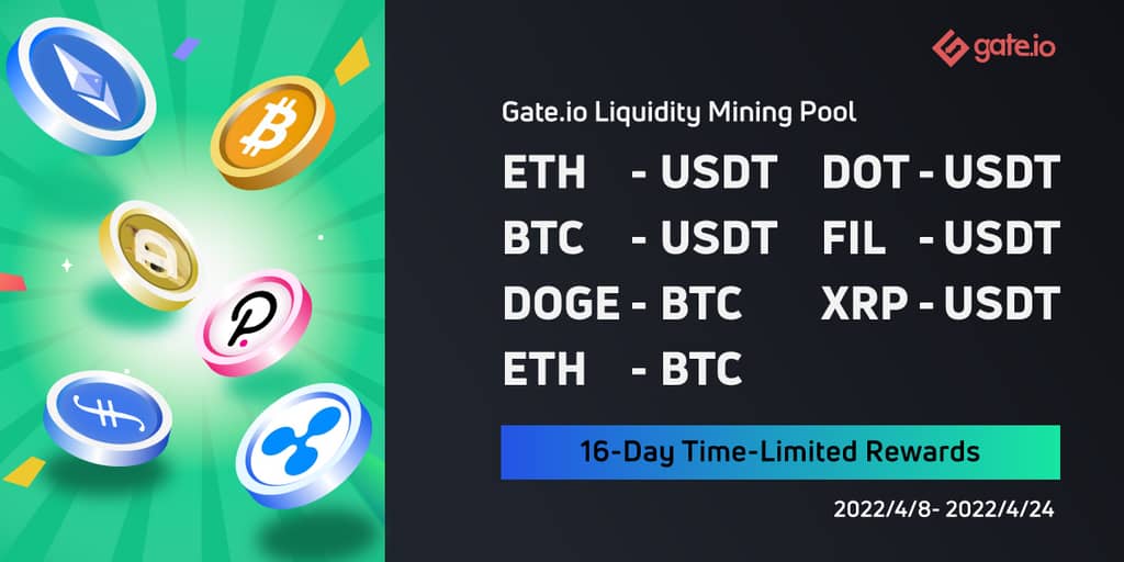 Gate.io Has Added A 16-Day Time-Limited Reward (As High As 8,494,207 LIFE) to ETH/USDT, BTC/USDT,DOGE/BTC, ETH/BTC, DOT/USDT, FIL/USDT, XRP/USD Liquidity Pools