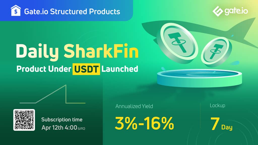 Daily SharkFin under USDT Launched: Get An Annualized Yield of Up To 16%!