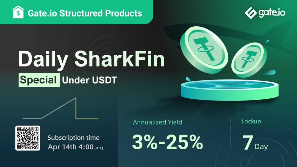 Daily SharkFin Special Product under USDT Launched: Get An Annualized Yield of Up To 25%!