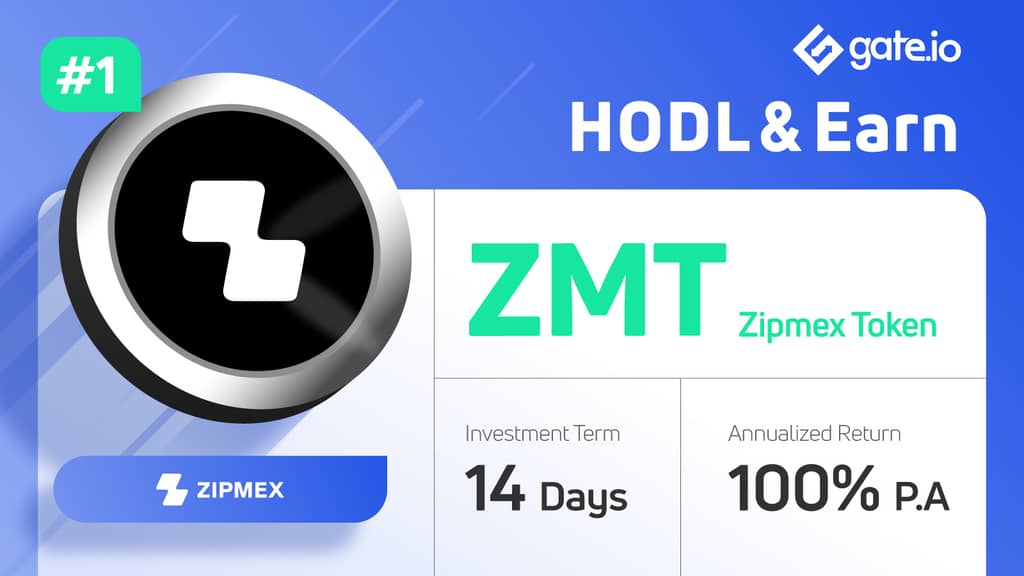 Gate.io HODL & Earn: Lock ZMT To Earn 100% APR(Phase 1)