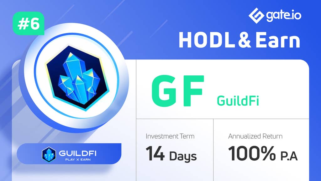 Gate.io HODL & Earn: Lock GF To Earn 100% APR(Phase 6)