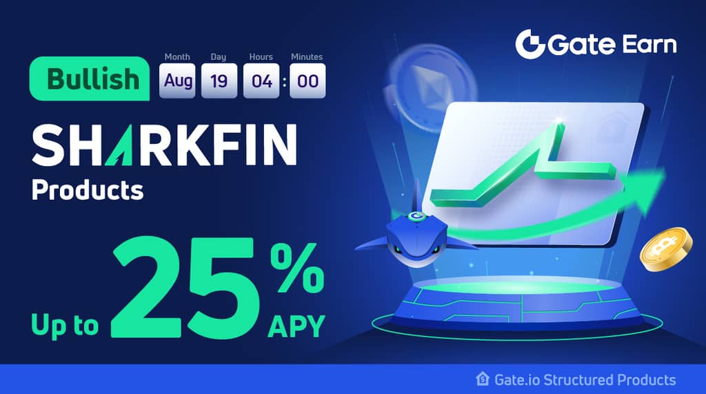 Bullish SharkFin_2022/08/20 Launched: Get An Annualized Yield of Up To 25%!